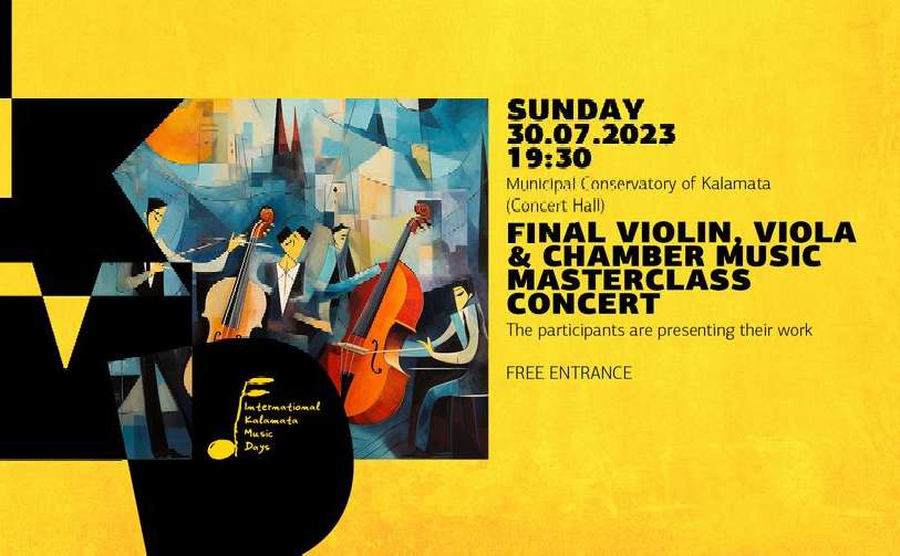 Διεθνείς Μουσικές Ημέρες Καλαμάτας-Final violin, viola and chamber music masterclass concert