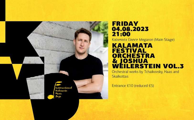 Διεθνείς Μουσικές Ημέρες Καλαμάτας-Kalamata Festival Orchestra & Joshua Weilerstein Vol.3